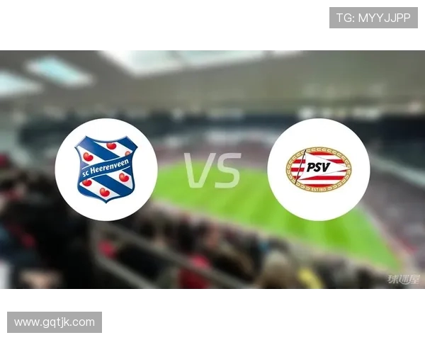 海伦芬与埃因霍温精彩对决录像回放分析与精彩瞬间回顾 海伦芬与埃因霍温精彩对决录像回放分析与精彩瞬间回顾